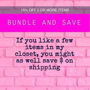 Bundle 2 or more items and save 15%!!!